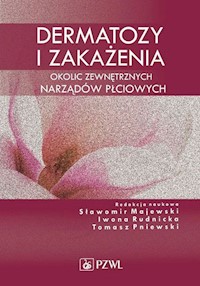 Dermatozy i zakażenia okolic zewnętrznych narządów płciowych -  - książka