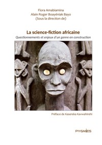 La science fiction africaine - Flora Amabiamina - ebook