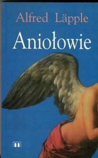 Aniołowie - Alfred Läpple - ebook