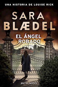 El ángel robado - Sara Blaedel - ebook