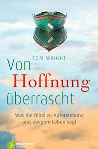 Von Hoffnung überrascht - Wright Tom - ebook