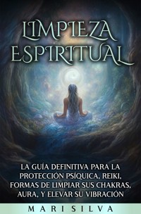 Limpieza espiritual - Mari Silva - ebook