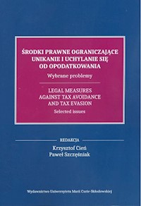 Środki prawne ograniczające unikanie i uchylanie się od opodatkowania -  - książka