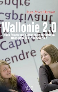 Wallonie 2.0 - Jean-Yves Huwart - ebook