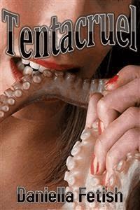 Tentacruel - Daniella Fetish - ebook