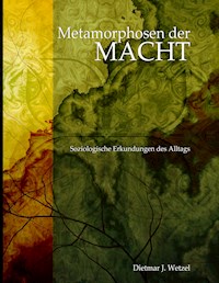 Metamorphosen der Macht - Dietmar J. Wetzel - ebook