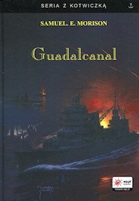 Guadalcanal - Morrison Samuel Eliot - książka
