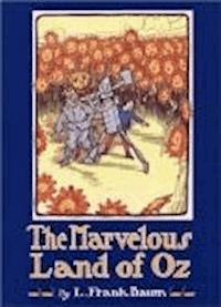 The Marvelous Land of Oz - Lyman Frank Baum - darmowy ebook