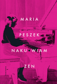 Naku*wiam zen - Maria Peszek - książka