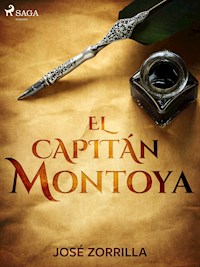 El capitán Montoya - José Zorrilla - ebook