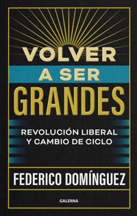 Volver a ser grandes - Federico Dominguez - ebook
