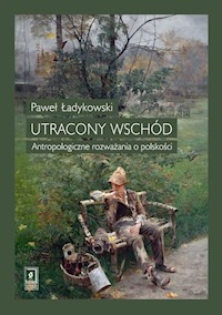 Utracony Wschód - Ładykowski Paweł - książka