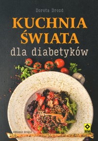 Kuchnia świata dla diabetyków - Dorota Drozd - ebook + książka