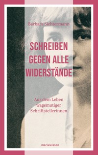 Schreiben gegen alle Widerstände - Barbara Sichtermann - ebook