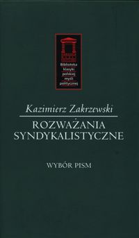 Rozważania syndykalistyczne - Kazimierz Zakrzewski - książka