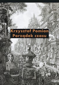 Porządek czasu - Krzysztof Pomian - książka