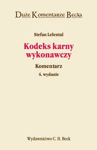 Kodeks karny wykonawczy - Stefan Lelental - książka