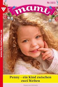 Penny – ein Kind zwischen zwei Welten - Francina Houwer - ebook