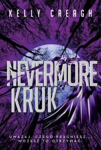 Kruk. Nevermore. Tom 1 - Kelly Creagh - książka