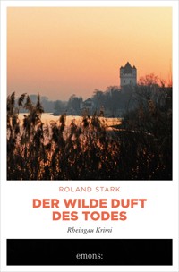 Der wilde Duft des Todes - Roland Stark - ebook