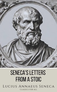 Seneca's Letters from a Stoic - Lucius Annaeus Seneca - ebook