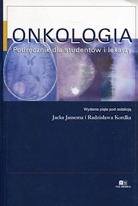 Onkologia Podręcznik dla studentów i lekarzy -  - książka