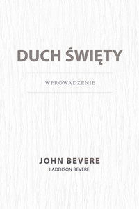 Duch Święty Wprowadzenie - Bevere John - ebook
