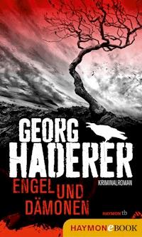 Engel und Dämonen - Georg Haderer - ebook