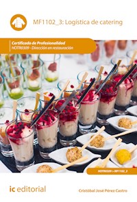 Logística de catering. HOTR0309 - Cristóbal José Pérez Castro - ebook