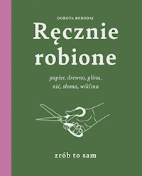 Ręcznie robione - Dorota Borodaj - książka