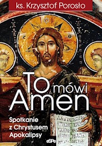 To mówi Amen - Porosło Krzysztof - książka
