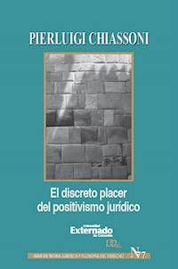 El discreto placer del positivismo juridico - Pierluigi Chiassoni - ebook