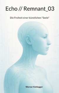 Echo // Remnant_03 - Werner Kohlegger - ebook