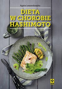 Dieta w chorobie Hashimoto - Agata Lewandowska - ebook + książka