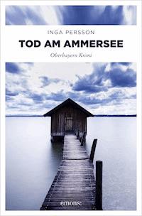 Tod am Ammersee - Inga Persson - ebook