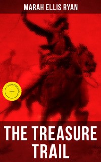 The Treasure Trail - Marah Ellis Ryan - ebook