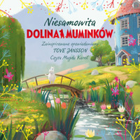Niesamowita Dolina Muminków - Amanda Li - audiobook + książka