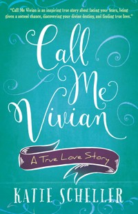Call Me Vivian - Katie Scheller - ebook
