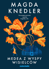 Medea z Wyspy Wisielców - Magdalena Knedler - ebook + audiobook + książka