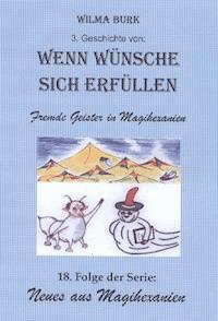 Wenn Wünsche sich erfüllen 3. Geschichte - Wilma Burk - ebook