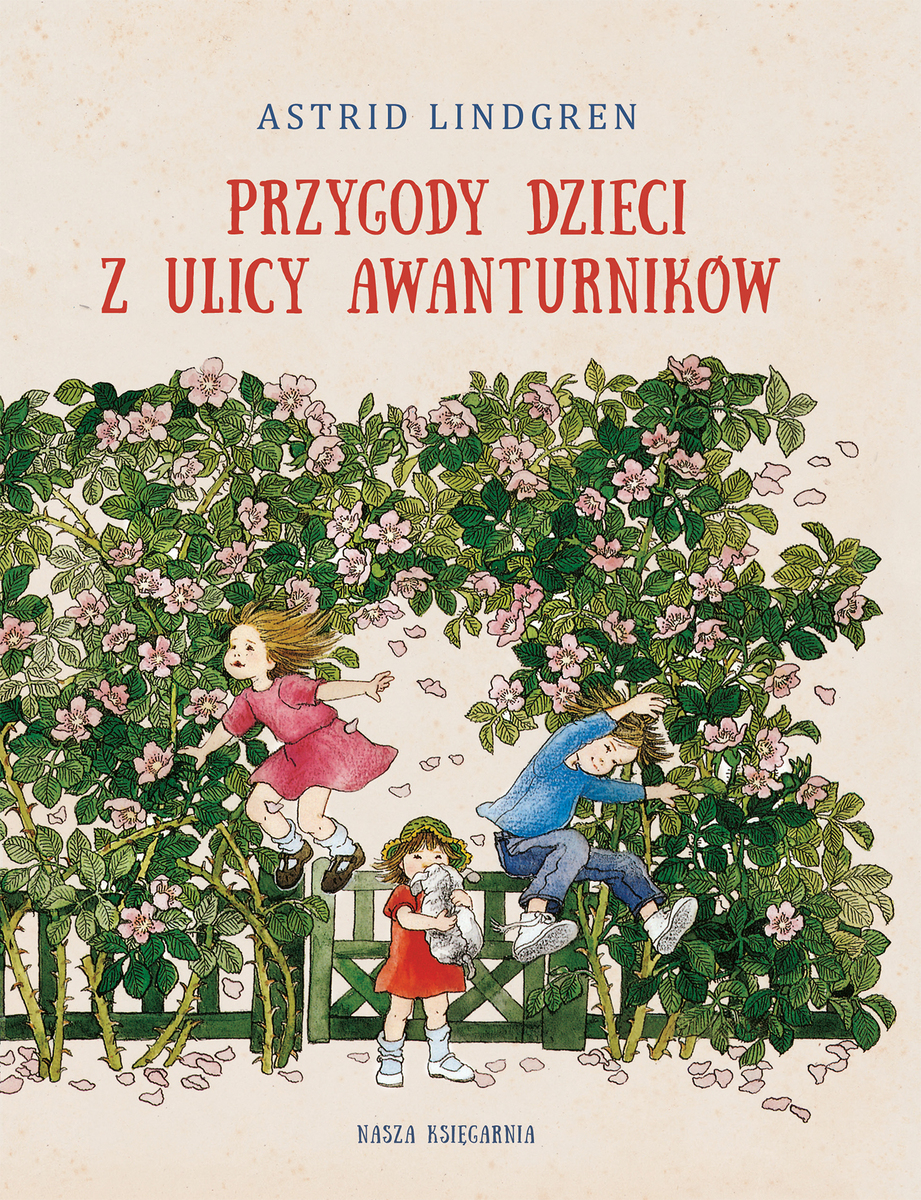 Przygody dzieci z ulicy Awanturników - Astrid Lindgren - książka