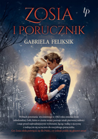 Zosia i porucznik - Feliksik Gabriela - ebook + książka