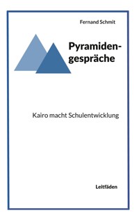 Pyramidengespräche - Fernand Schmit - ebook