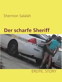 Der scharfe Sheriff - Shermon Salalah - ebook