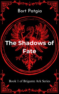 The Shadows of Fate - Bort Patgia - ebook