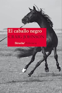 El caballo negro - Craig Johnson - ebook