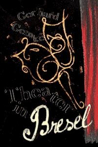 Theater in Bresel - Gerhard Gemke - ebook