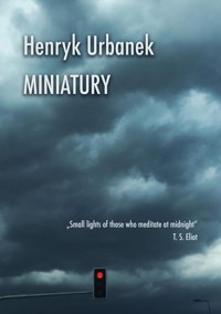Miniatury - Henryk Urbanek - ebook