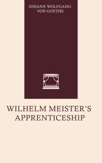 Wilhelm Meister's Apprenticeship - Johann Wolfgang von Goethe - ebook