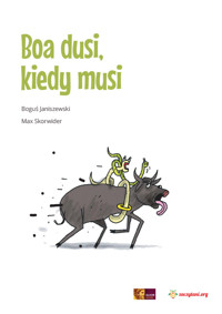 Boa dusi kiedy musi - Fundacja Zaczytani.org - darmowy audiobook